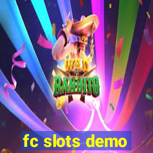 fc slots demo